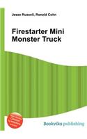 Firestarter Mini Monster Truck