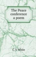 Peace conference a poem