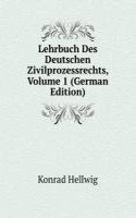 Lehrbuch Des Deutschen Zivilprozessrechts