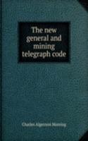 new general and mining telegraph code