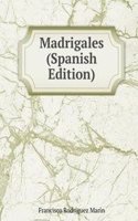 Madrigales (Spanish Edition)