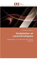 Ondelettes et caractéristiques