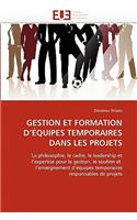 Gestion Et Formation d''équipes Temporaires Dans Les Projets
