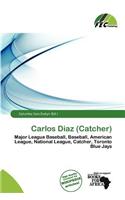 Carlos Diaz (Catcher): (English)