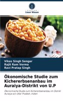 Ökonomische Studie zum Kichererbsenanbau im Auraiya-Distrikt von U.P