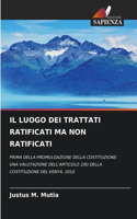 Il Luogo Dei Trattati Ratificati Ma Non Ratificati