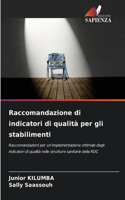 Raccomandazione di indicatori di qualità per gli stabilimenti