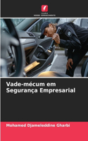 Vade-mécum em Segurança Empresarial