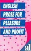 English Prose for Pleasure and Profit: An Anthology