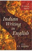Indian Writing In English : A Critical Study