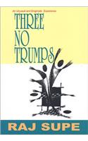 Three No Trumps