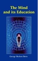 The Mind and its Education