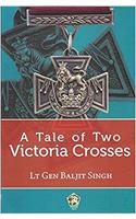 A Tale of Two Victoria Crosses