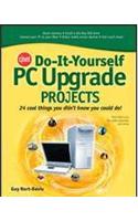 Do-It-Yourself Pc Upgrade Projects