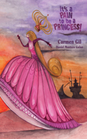 It's a Pain to Be a Princess!