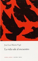 La vida sale al encuentro (Libros De Bolsillo Z)