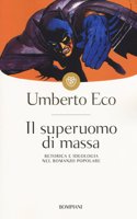 Il superuomo di massa