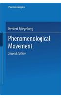 Phenomenological Movement