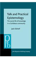 Talk and Practical Epistemology