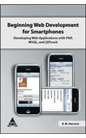 Beginning Web Development For Smartphones:developing Web Appl. With Php Msql, And Jqtouch