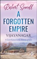 A Forgotten Empire: Vijayanagar