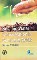 Soil and Water Conservation in Semi-arid Areas