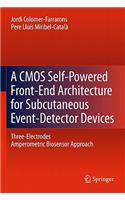 CMOS Self-Powered Front-End Architecture for Subcutaneous Event-Detector Devices