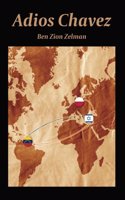 Adios Chavez