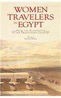 Women Travelers in Egypt: From the Eighteenth to the Twenty-First Century