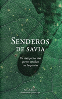 Senderos de savia