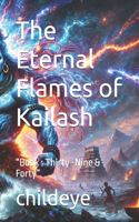 The Eternal Flames of Kailash