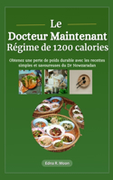 Le régime à 1 200 calories du Dr Now