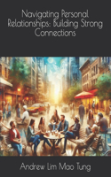 Navigating Personal Relationships