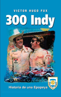 300 Indy