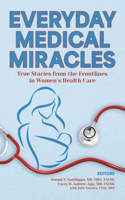 Everyday Medical Miracles