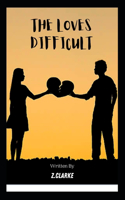 Loves Difficult