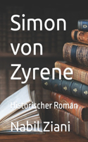 Simon von Zyrene: Historischer Roman