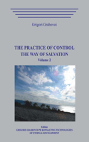 Practice of Control. The Way of Salvation. Volume 2.