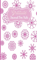 Gratitude Journal for Kids: A perfect kids gratitude journals