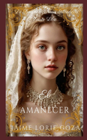 Amanecer: Una Serie de Romances Históricos Irlandeses Oscuros