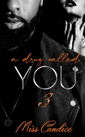 Drug Called You 3