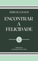 Encontrar a Felicidade