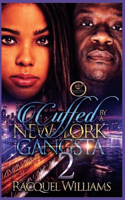 Cuffed by a New York Gangsta 2