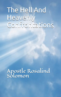 Hell And Heavenly Confrontations