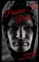 Passion In Peril