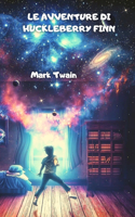 Le Avventure Di Huckleberry Finn