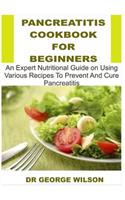 Pancreatitis Cookbook for Beginners