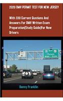 2020 DMV Permit Test for New Jersey: With 330 Questions and Answers for DMV Written Exam Preparation (Study Guide) for New Drivers