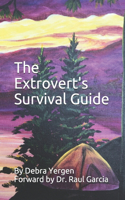 The Extrovert's Survival Guide