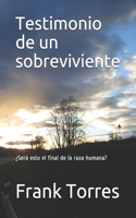 Testimonio de un sobreviviente